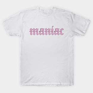 "maniac" text-shirt T-Shirt